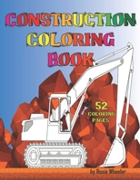 Construction Coloring Book: Fun, Relax And Education For Kids And Adults B08KGT7B8K Book Cover