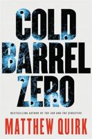 Cold Barrel Zero 0316259217 Book Cover