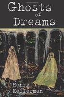 Ghosts of Dreams 1569801037 Book Cover