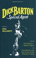 Dick Barton (Oberon Books) 1840021497 Book Cover