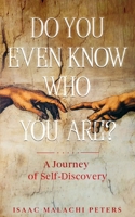 Do You Even Know Who You Are? 9357442162 Book Cover