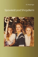 Spowiedź pod Shrzydlami 1648047947 Book Cover