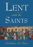 Lent with the Saints 1860823645 Book Cover