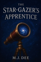The Star-Gazer's Apprentice: A Young Adult Fantasy Novel (Perilous Academy Book 1) B0GHFWDFJX Book Cover
