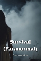 Survival (Paranormal) B0DPD48FJG Book Cover