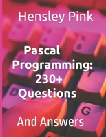 Pascal Programming: 230+ Questions and Answers 1983107379 Book Cover
