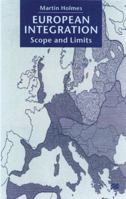 European Integration: Scope And Limits 0333914465 Book Cover