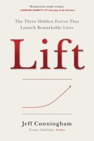 Lift: How Small Worlds Make Big Lives 1510786732 Book Cover
