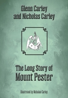 The Long Story of Mount Pester 1772442933 Book Cover