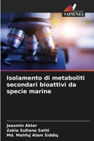 Isolamento di metaboliti secondari bioattivi da specie marine (Italian Edition) 6209893562 Book Cover