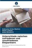 Unterschiede zwischen zufriedenen und unzufriedenen Ehepartnern (German Edition) 6208020204 Book Cover
