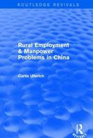 Rural Employment & Manpower Problems in China 0873321286 Book Cover