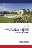 Survival and Management of Alternaria blight in Indian mustard 3659472611 Book Cover