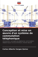Conception et mise en oeuvre d'un système de commutation téléphonique (French Edition) 6208287367 Book Cover