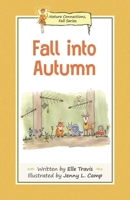 Nature Connections: Fall into Autumn 1989134238 Book Cover