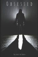 Obsessed:: The Hunt for Tanya B0F1TT5CTT Book Cover