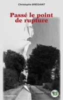Passé le point de rupture 2492381188 Book Cover