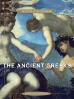 The Ancient Greeks 0761425470 Book Cover