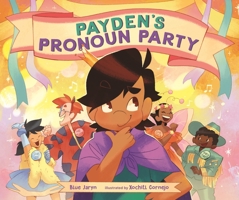 Payden's Pronoun Party 1645675580 Book Cover