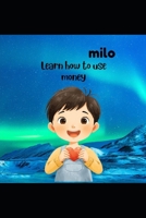 How to Use Money: A Simple Learning Story for Kids B0GFV4VTLV Book Cover