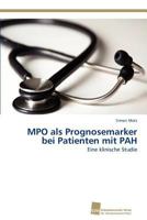 MPO als Prognosemarker bei Patienten mit PAH 3838132386 Book Cover