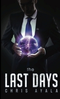 The Last Days 1329533151 Book Cover