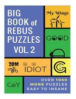 Big Book of Rebus Puzzles Volume 2 1986099113 Book Cover