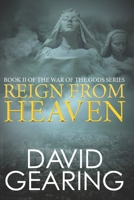 Reign From Heaven 0692363254 Book Cover