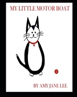 My Little Motor Boat B09NHQF55J Book Cover
