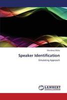 Speaker Identification: Simulating Approach 3659323225 Book Cover
