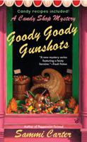 Goody Goody Gunshots 0425223329 Book Cover