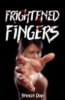 The Frightened Fingers 1962896269 Book Cover