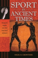 Sport in Ancient Times 0275987396 Book Cover