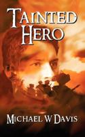 Tainted Hero 1897445393 Book Cover