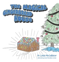 The Magical Gingerbread House B09ZDLT2MY Book Cover