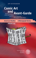 Comic Art and Avant-Garde: Bill Watterson's 'calvin and Hobbes' and the Art of American Newspaper Comic Strips 3825368769 Book Cover