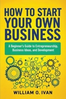 How to Start Your Own Business 9334309172 Book Cover