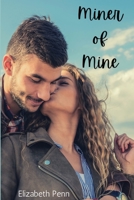 Miner of Mine B0BZF9WJHM Book Cover