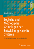 Logische und Methodische Grundlagen der Entwicklung verteilter Systeme: Unter Mitarbeit von Alexander Malkis 3662673169 Book Cover