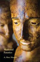 Shattered Fanatics 1894543424 Book Cover