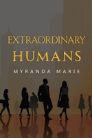 Extraordinary Humans 1837946507 Book Cover