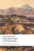 From Man to Man or Perhaps Only (Oxford World's Classics) 0192883054 Book Cover