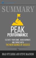 Summary of Peak Performance: Elevate Your Game, Avoid Burnout, and Thrive with the New Science of Success by Brad Stulberg and Steve Magness 164615164X Book Cover