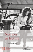 Nos vies en lecture (Socio-Économie de la Chaîne Du Livre) (French Edition) 2343142017 Book Cover