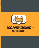 Dog Potty Training Notebook: Housebreaking Puppy Notebook - Adult Dog Trainer - House Training Gift - Grass - Pads - Older Dogs - Schedule - Bell 1659076293 Book Cover