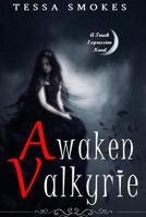 Awaken Valkyrie 153681458X Book Cover
