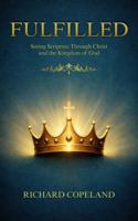 Fulfilled: Seeing Scripture Through Christ and the Kingdom of God B0GRWX3VLC Book Cover