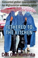Tethered to the Kitchen B0DWQPNMS4 Book Cover
