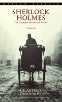 Sherlock Holmes: The Complete Novels and Stories, Volume II 0553212427 Book Cover