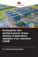Évaluation des performances d'une station d'épuration équipée d'un réacteur UASB (French Edition) 6209718396 Book Cover